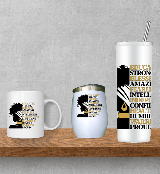 Educated, strong, & blessed drinkware